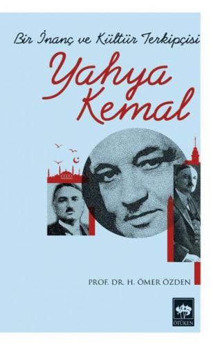 Kurye Kitabevi - Bir İnanç ve Kültür Terkipçisi Yahya Kemal