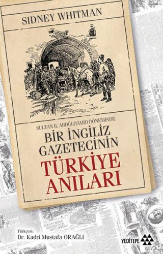 Kurye Kitabevi - Bir İngiliz Gazetecinin Türkiye Anıları