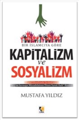 Kurye Kitabevi - Bir İslamcıya Göre Kapitalizm ve Sosyalizm