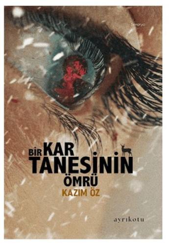 Bir Kar Tanesinin Ömrü - Münzevi Kitabevi