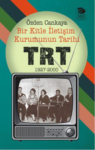 Kurye Kitabevi - Bir Kitle İletişim Kurumunun Tarihi-TRT