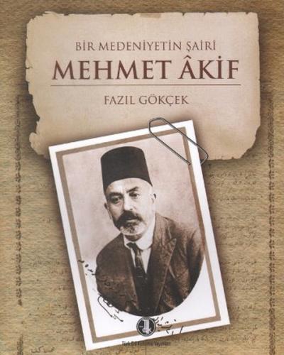 Kurye Kitabevi - Bir Medeniyetin Şairi Mehmet Akif