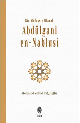 Kurye Kitabevi - Bir Müfessir Olarak Abdülganî en-Nablusî