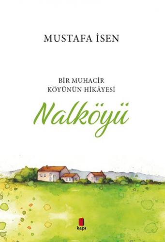 Kurye Kitabevi - Bir Muhacir Köyünün Hikayesi-Nalköyü