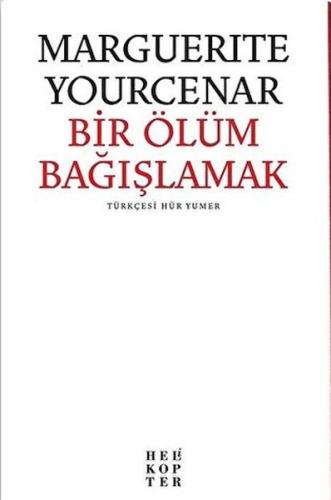 Bir Ölüm Bağışlamak - Münzevi Kitabevi