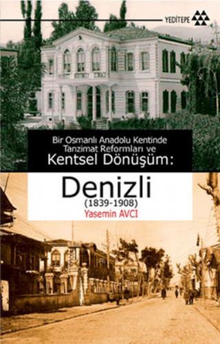 Kurye Kitabevi - Bir Osmanlı Anadolu Kentinde Tanzimat Reformları ve K