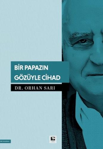 Bir Papazın Gözüyle Cihad