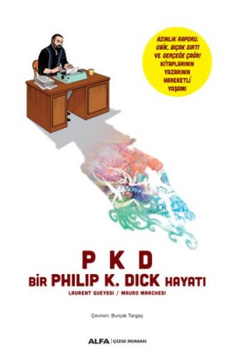 Kurye Kitabevi - Bir Philip K. Dick Hayatı