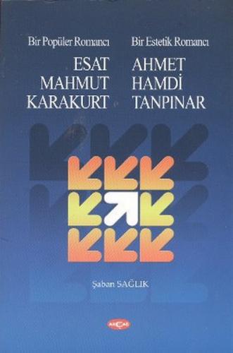 Kurye Kitabevi - Bir Popüler Romancı Esat Mahmud Karakurt Bir Estetik 