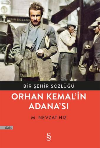 Kurye Kitabevi - Bir Şehir Sözlüğü-Orhan Kemalin Adanası