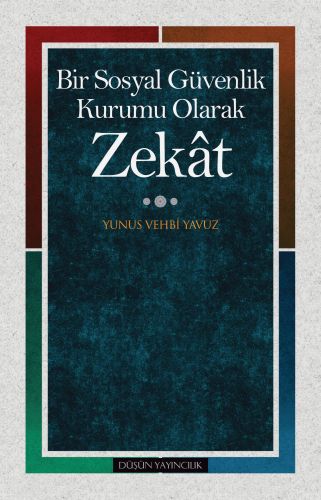 Bir Sosyal Güvenlik Kurumu Olarak Zekat