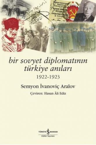 Kurye Kitabevi - Bir Sovyet Diplomatının Türkiye Anıları 1922-1923