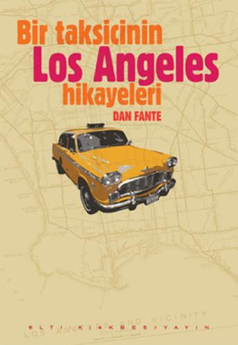Kurye Kitabevi - Bir Taksicinin Los Angeles Hikayeleri