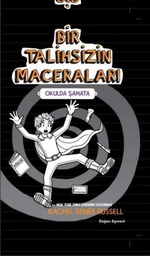 Bir Talihsizin Maceraları - Okulda Şamata