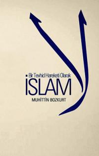 Kurye Kitabevi - Bir Tevhid Hareketi Olarak İslam