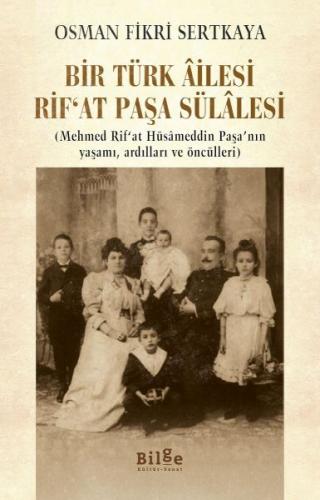 Kurye Kitabevi - Bir Türk Ailesi Rifat Pasa Sülalesi