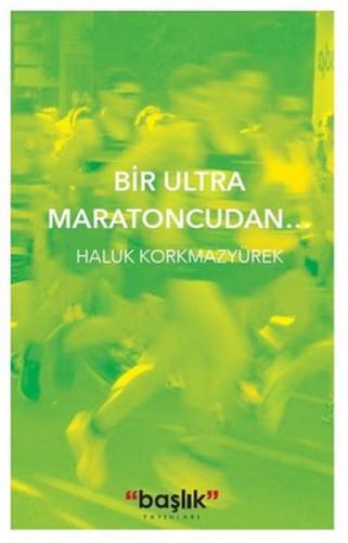 Kurye Kitabevi - Bir Ultra Maratoncudan