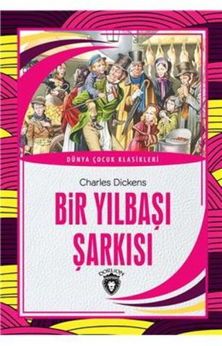 Bir Yılbaşı Şarkısı Dünya Çocuk Klasikleri (7-12 Yaş)