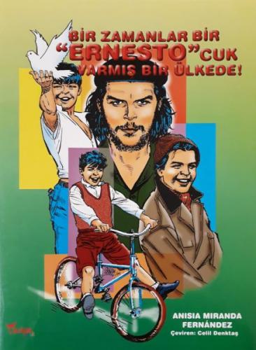 Kurye Kitabevi - Bir Zamanlar Bir Ernesto cuk Varmış Bir Ülkede