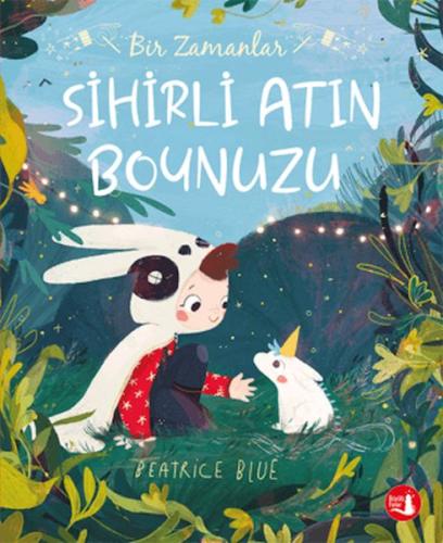 Bir Zamanlar Sihirli Atın Boynuzu