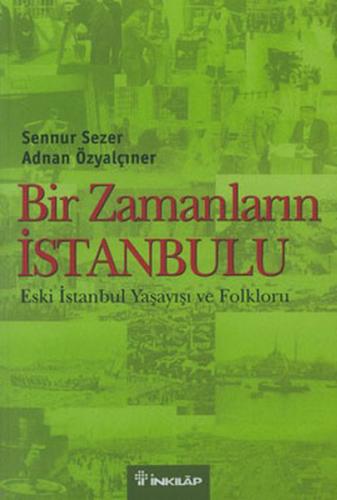 Kurye Kitabevi - Bir Zamanların İstanbulu