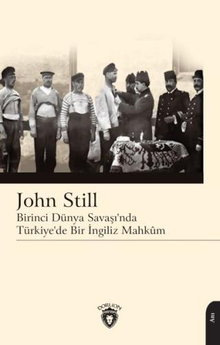 Kurye Kitabevi - Birinci Dünya Savaşı’nda Türkiye’de Bir İngiliz Mahkû