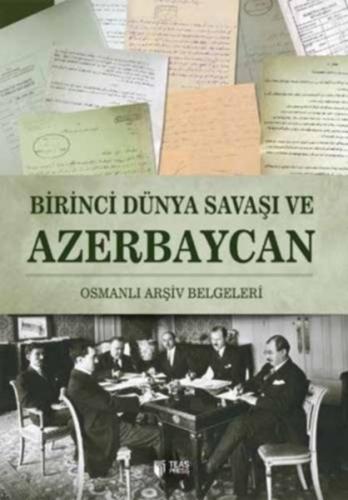 Kurye Kitabevi - Birinci Dünya Savaşı ve Azerbaycan