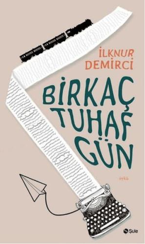 Birkaç Tuhaf Gün - Münzevi Kitabevi