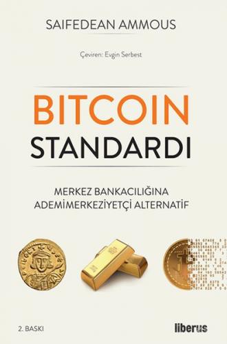 Kurye Kitabevi - Bitcoin Standardı Merkez Bankacılığına Ademimerkeziye