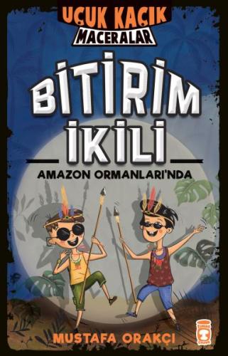 Bitirim İkili Amazon Ormanları’nda - Uçuk Kaçık Maceralar