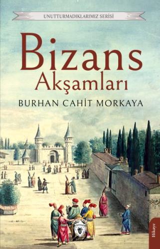 Kurye Kitabevi - Bizans Akşamları
