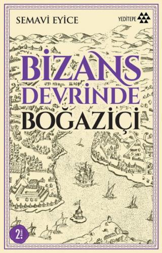 Kurye Kitabevi - Bizans Devrinde Boğaziçi
