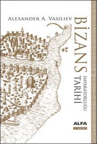 Bizans İmparatorluğu Tarihi - Münzevi Kitabevi