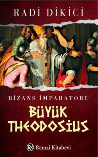 Kurye Kitabevi - Bizans İmparatoru Büyük Theodosius