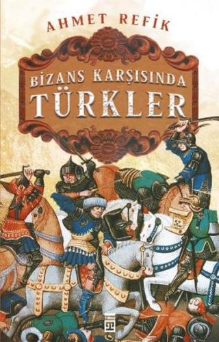 Kurye Kitabevi - Bizans Karşısında Türkler