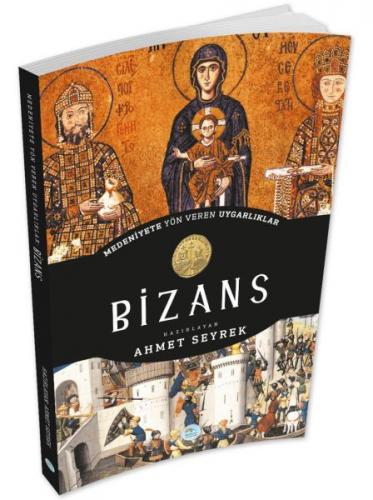 Kurye Kitabevi - Bizans - Medeniyete Yön Veren Uygarlıklar