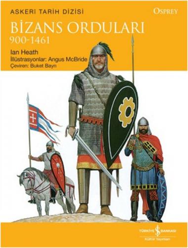 Kurye Kitabevi - Bizans Orduları 900-1461