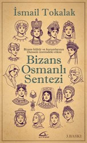 Kurye Kitabevi - Bizans Osmanlı Sentezi