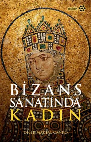 Kurye Kitabevi - Bizans Sanatında Kadın