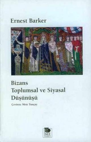 Kurye Kitabevi - Bizans Toplumsal ve Siyasal Düşünüşü