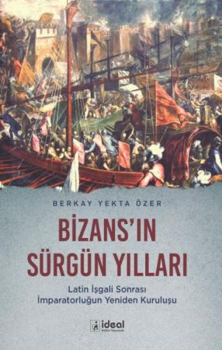 Kurye Kitabevi - Bizans'In Sürgün Yılları