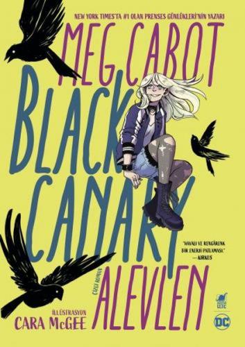 Kurye Kitabevi - Black Canary-Alevlen