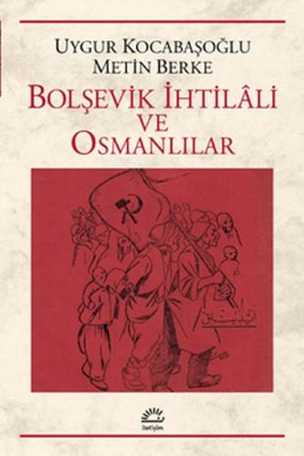 Kurye Kitabevi - Bolşevik İhtilali ve Osmanlılar
