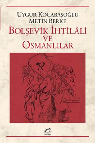 Bolşevik İhtilali ve Osmanlılar