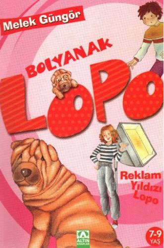 Kurye Kitabevi - Bolyanak Lopo-5: Reklam Yıldızı Lopo