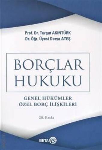 Borçlar Hukuku (Genel Hükümler - Özel Borç İlişkileri)