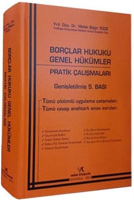 Borçlar Hukuku Genel Hükümler  Pratik  Çalışmaları