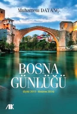 Kurye Kitabevi - Bosna Günlügü (Eylül 2013-Haziran 2014)
