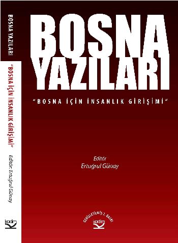 Bosna Yazıları Bosna İçin İnsanlık Girişimi - Münzevi Kitabevi