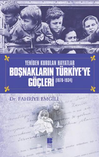 Kurye Kitabevi - Yeniden Kurulan Hayatlar Boşnakların Türkiye'ye Göçle